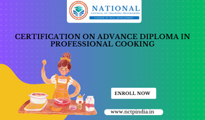Certification On Advance Diploma In Professional Cooking